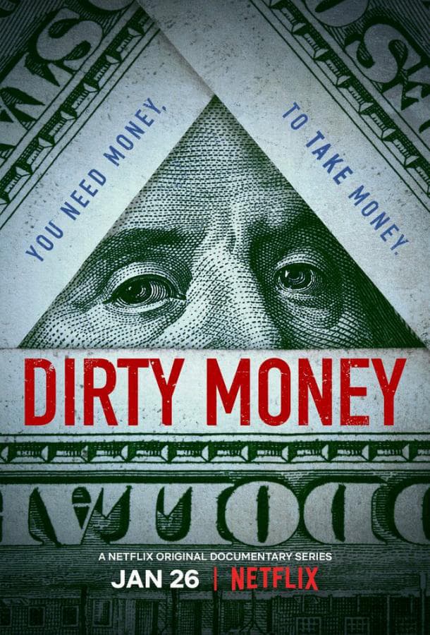 Грязные деньги / Dirty Money